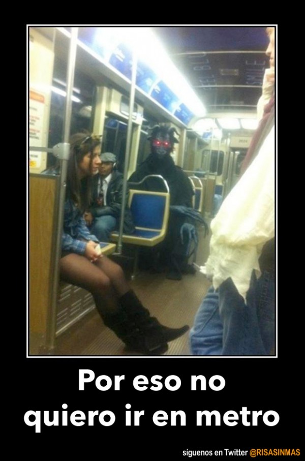 Por Eso No Quiero Ir En Metro